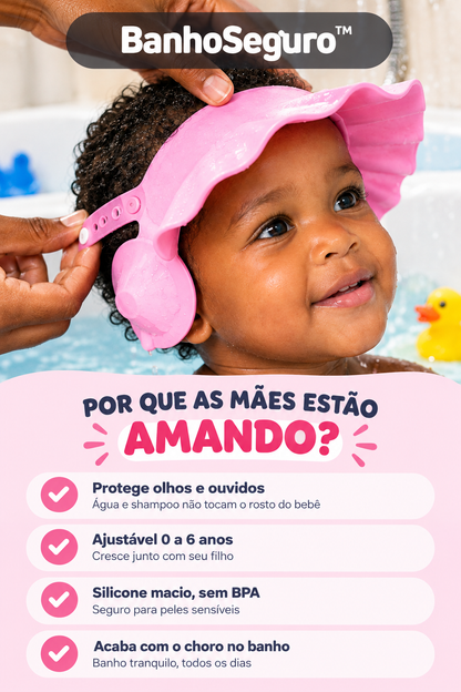 BanhoSeguro™ — Touca Ajustável Impermeável: Protege Olhos e Ouvidos e Acaba com o Choro no Banho